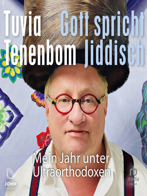 Title details for Gott spricht Jiddisch by Tuvia Tenenbom - Wait list